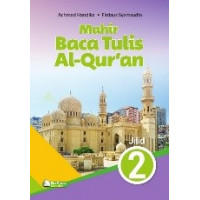 Mahir baca dan tulis Al-Qur'an (Mahir BTQ) untuk SD/MI Kls 2