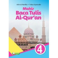 Mahir baca dan tulis Al-Qur'an (Mahir BTQ) untuk SD/MI Kls 4