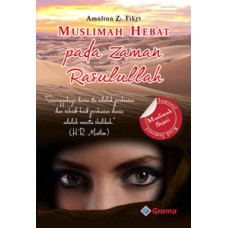 Muslimah Hebat di Zaman Rasulullah